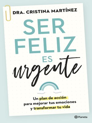 cover image of Ser feliz es urgente